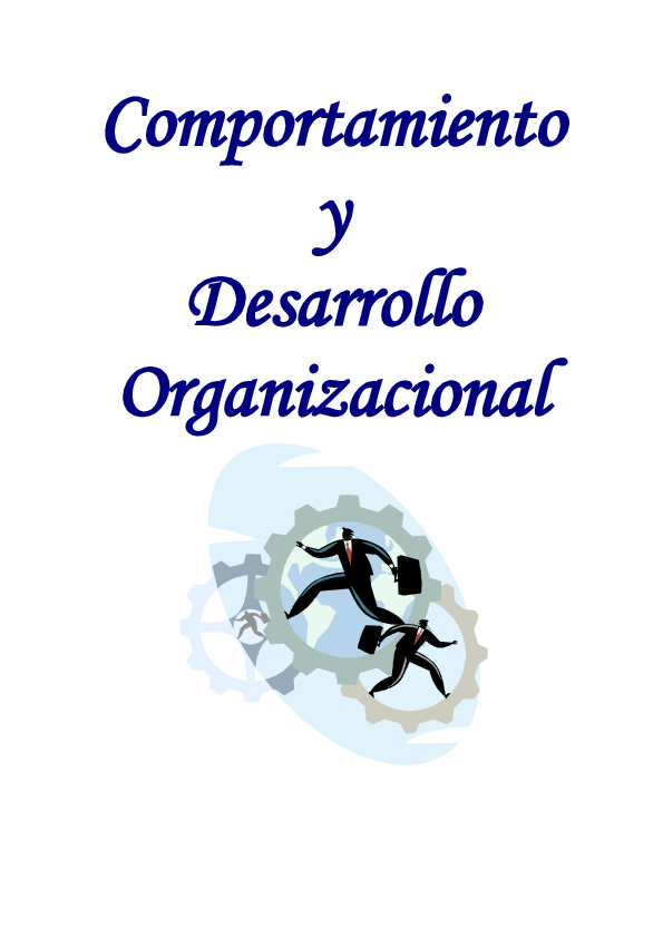 COMPORTAMIENTO Y DESARROLLO ORGANIZACIONAL - VA1 20222